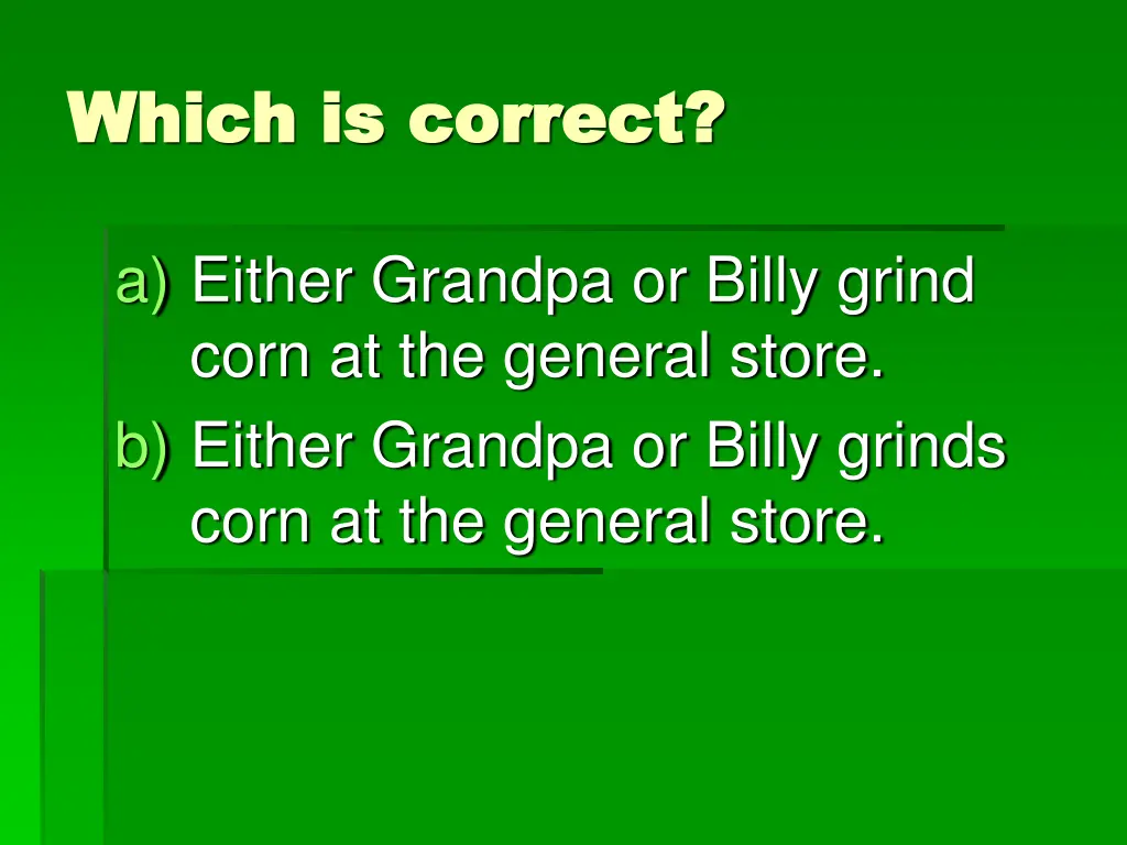 which is correct which is correct 7