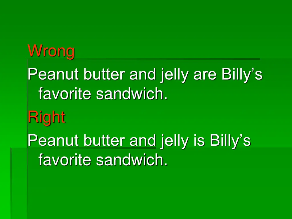 wrong peanut butter and jelly are billy