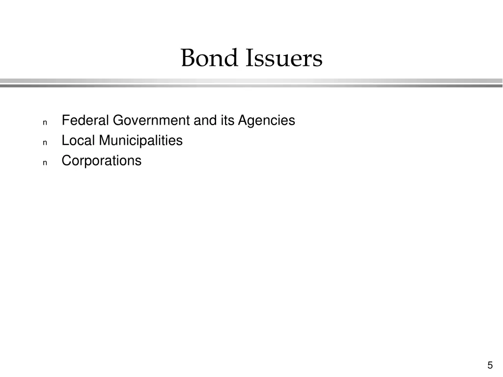 bond issuers