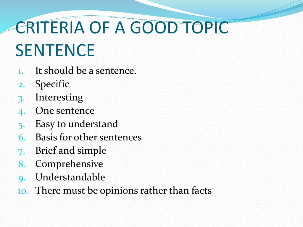 criteria of a good topic sentence