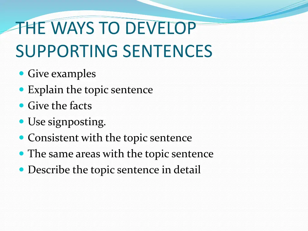 the ways to develop supporting sentences