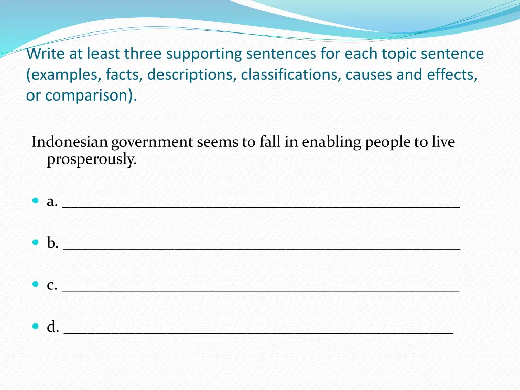 write at least three supporting sentences 7