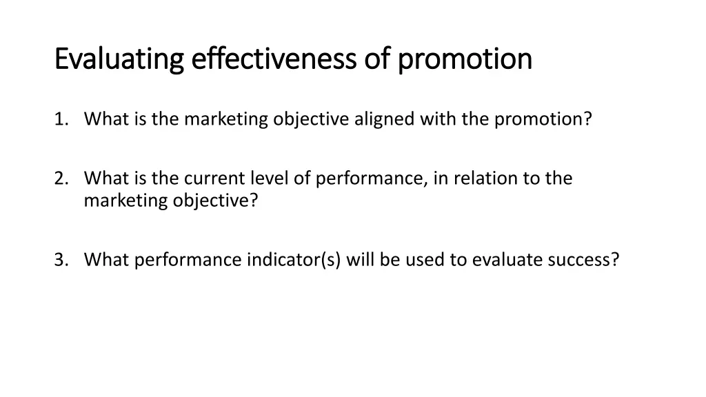 evaluating effectiveness of promotion evaluating