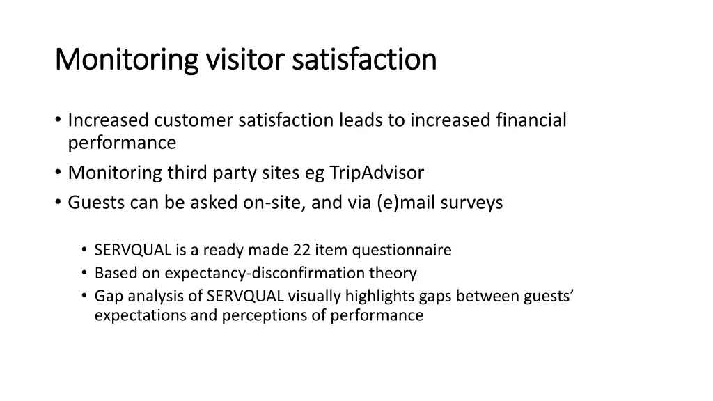 monitoring visitor satisfaction monitoring