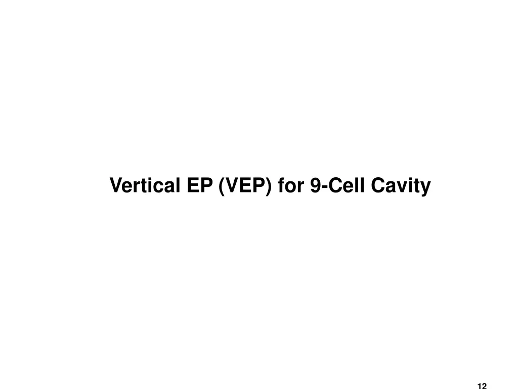 vertical ep vep for 9 cell cavity