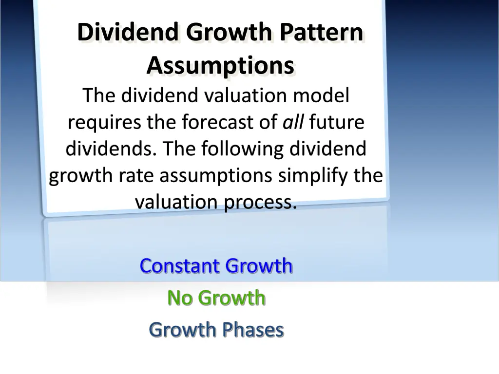 dividend growth pattern assumptions the dividend