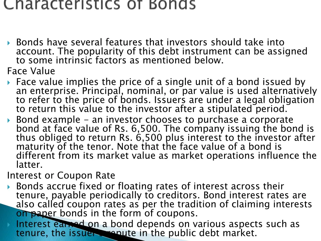 bonds have several features that investors should