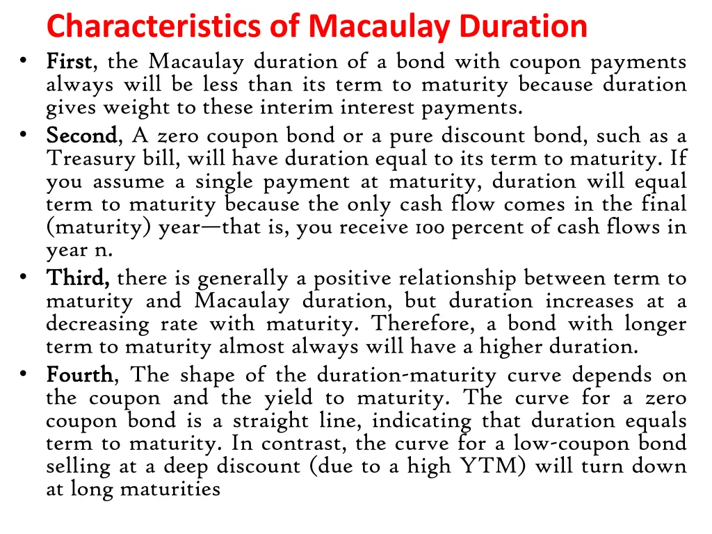 characteristics of macaulay duration first first