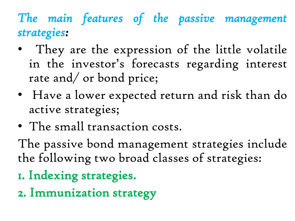 the the main strategies strategies they