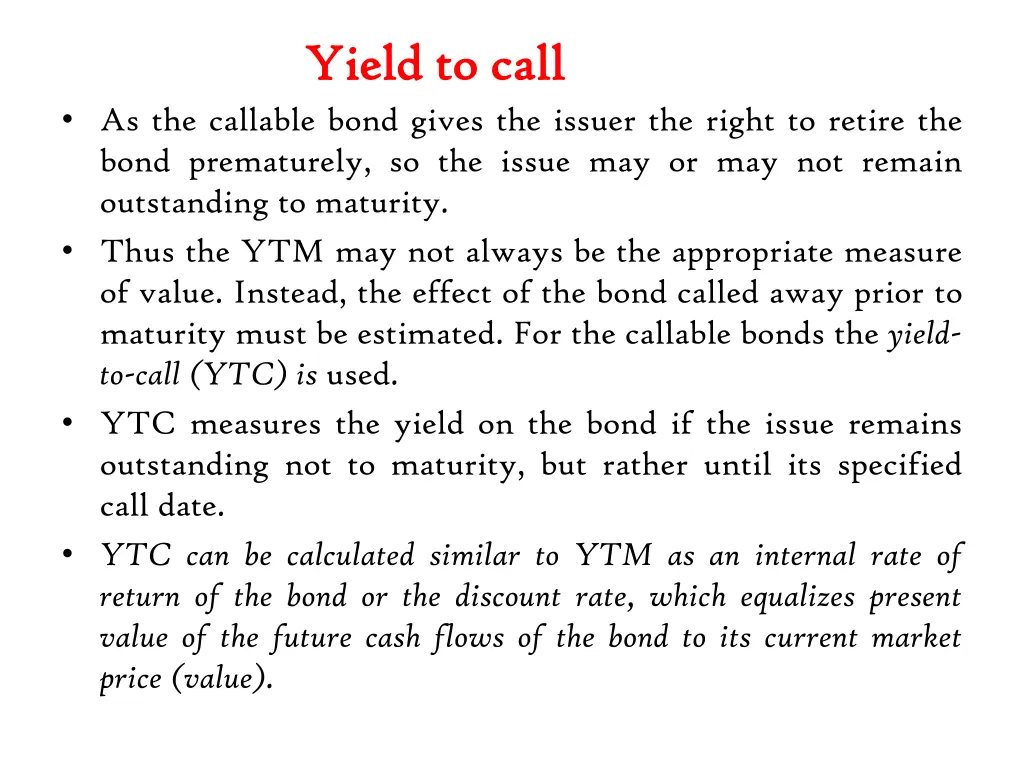 yield to call yield to call