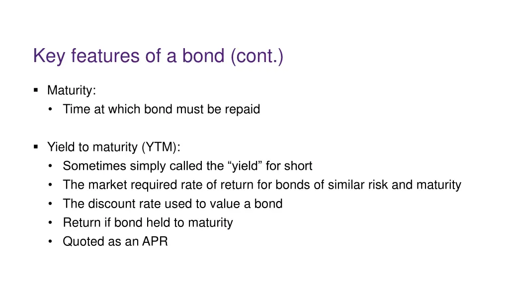 key features of a bond cont