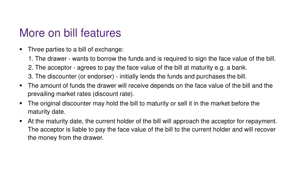 more on bill features