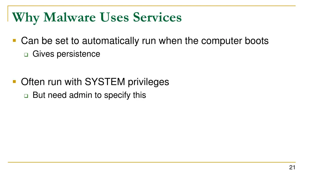 why malware uses services