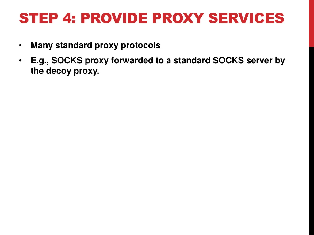 step 4 provide proxy services