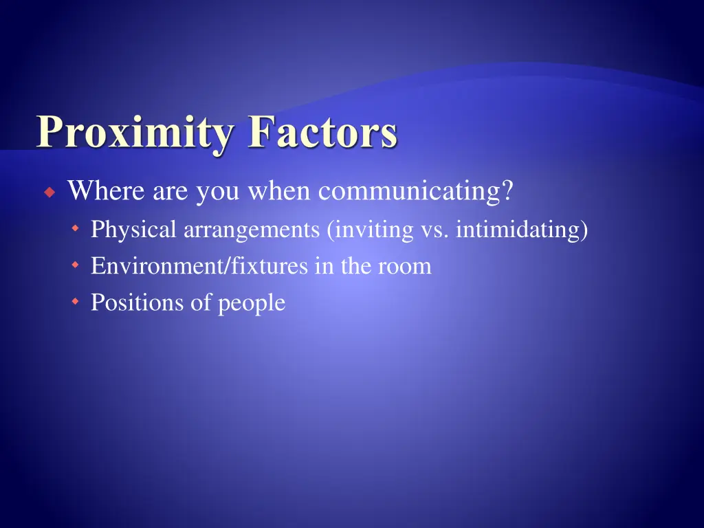 proximity factors