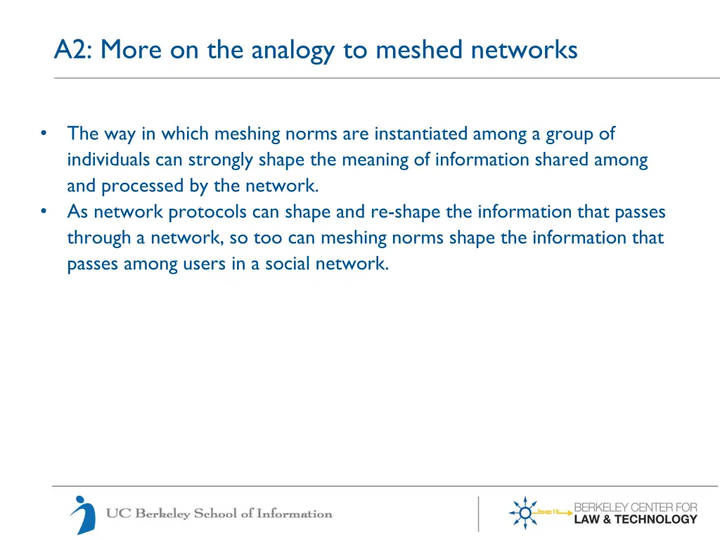 a2 more on the analogy to meshed networks