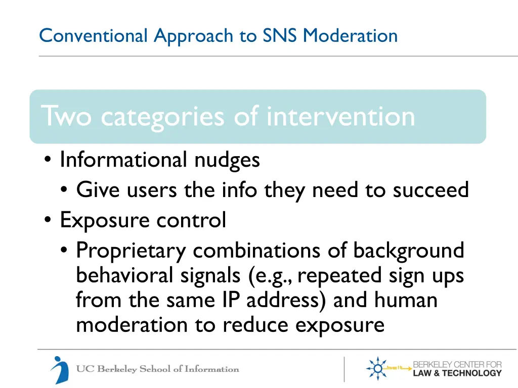 conventional approach to sns moderation