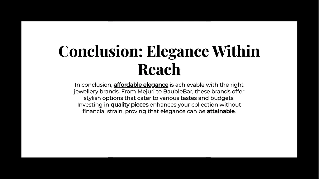 conclusion elegance within reach reach