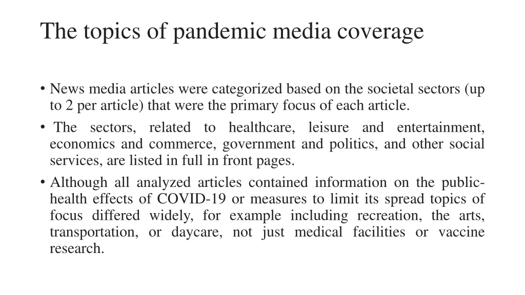 the topics of pandemic media coverage