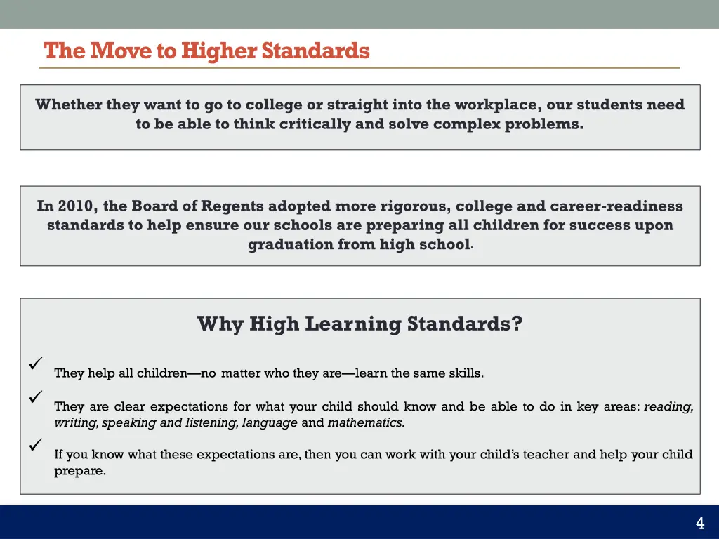 the move to higher standards