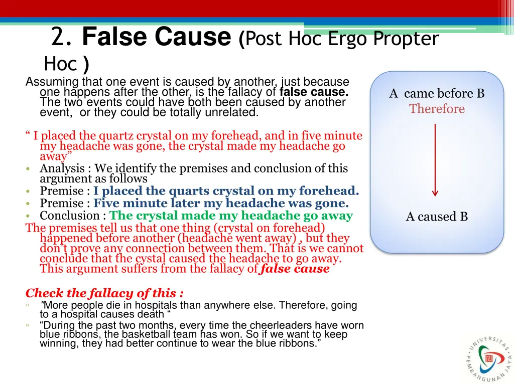 2 false cause post hoc ergo propter hoc assuming