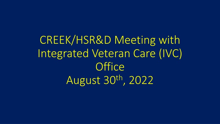 creek hsr d meeting with integrated veteran care