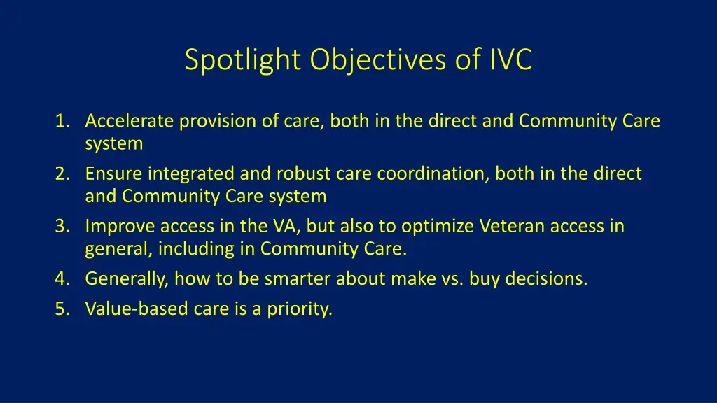 spotlight objectives of ivc