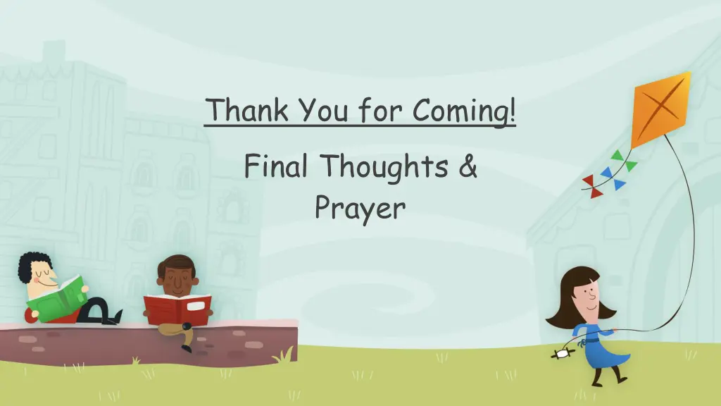 thank you for coming final thoughts prayer