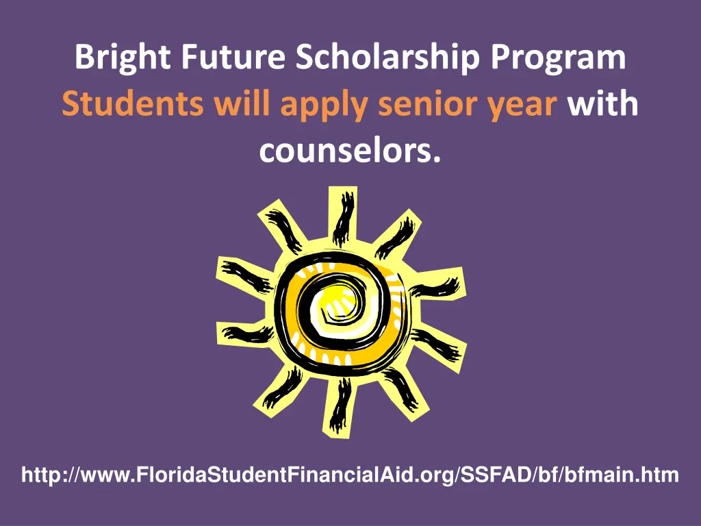 bright future scholarship program students will