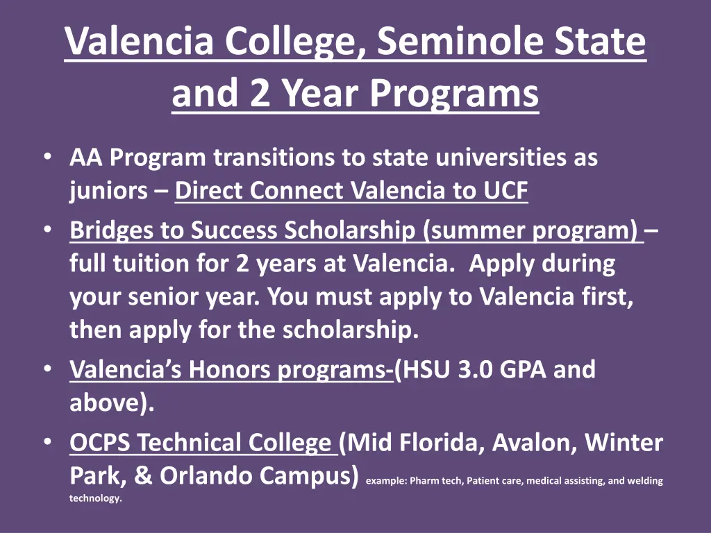 valencia college seminole state and 2 year