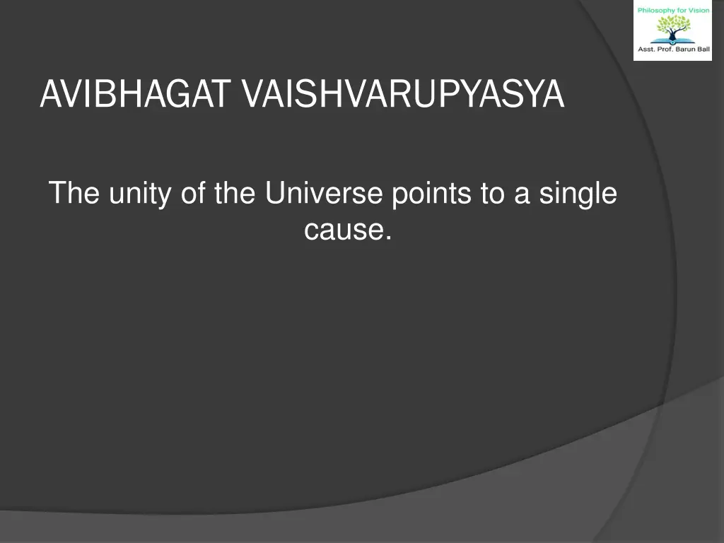 avibhagat vaishvarupyasya