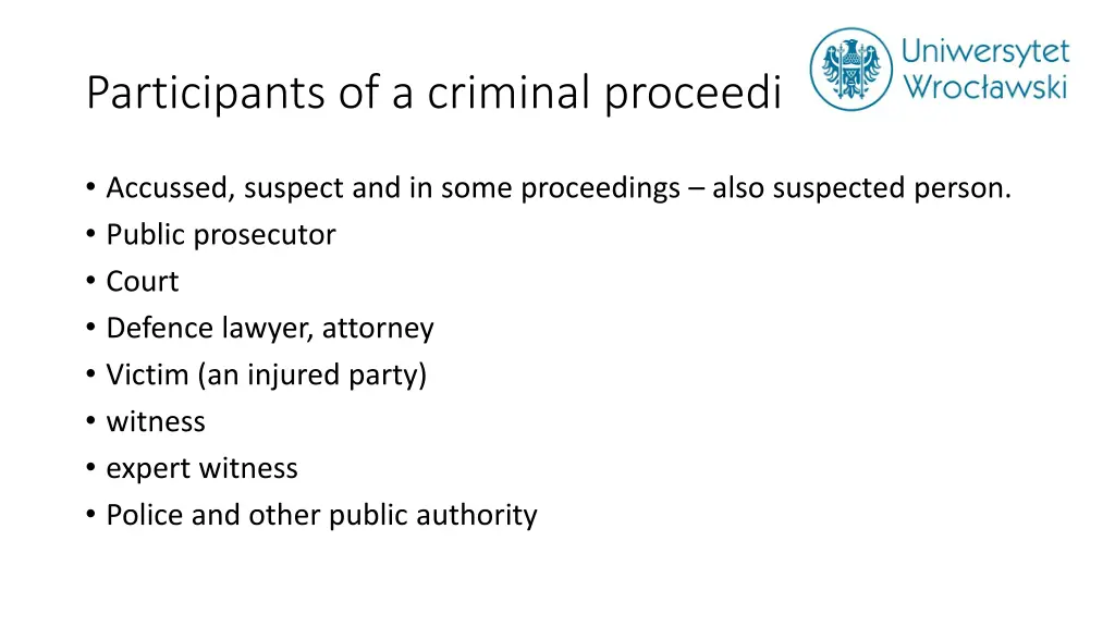 participants of a criminal proceeding