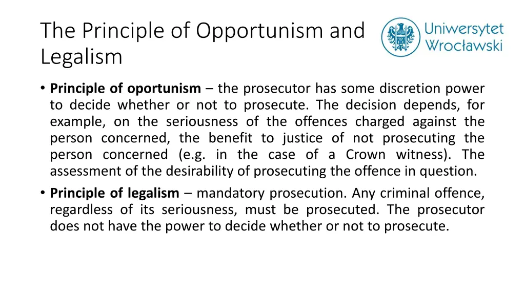 the principle of opportunism and legalism