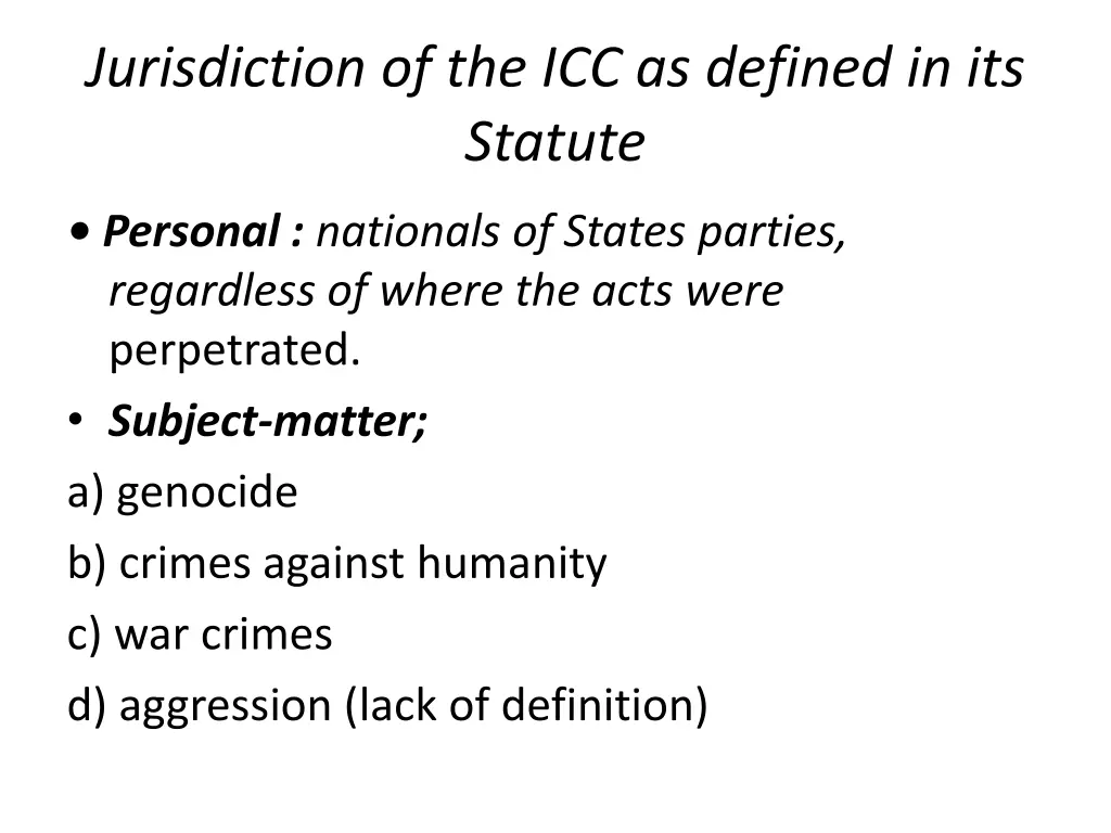 jurisdiction of the icc as defined in its statute