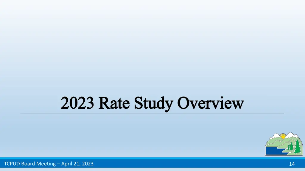 2023 rate study overview 2023 rate study overview