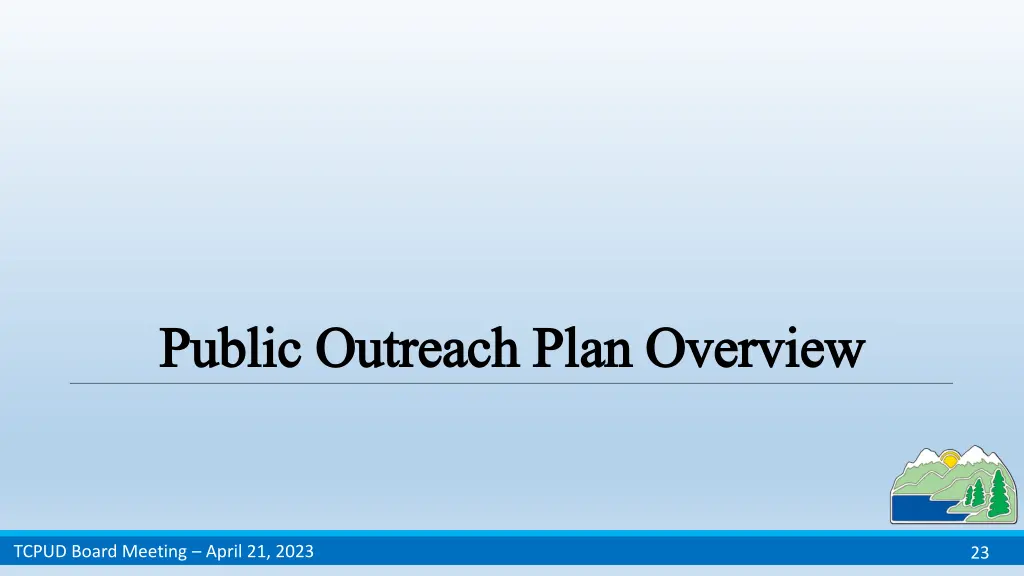 public outreach plan overview public outreach