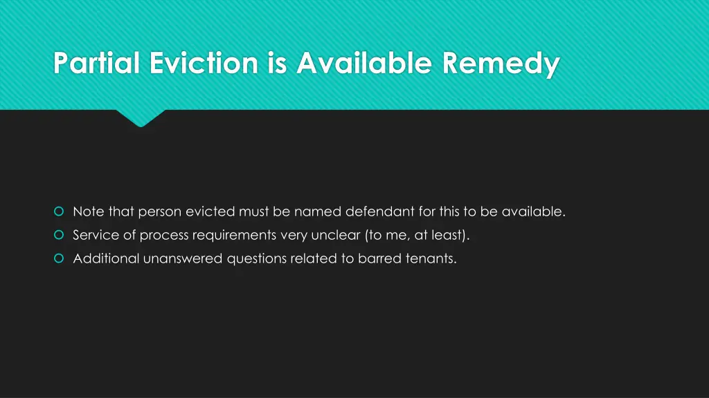 partial eviction is available remedy