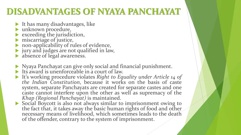 disadvantages of nyaya panchayat