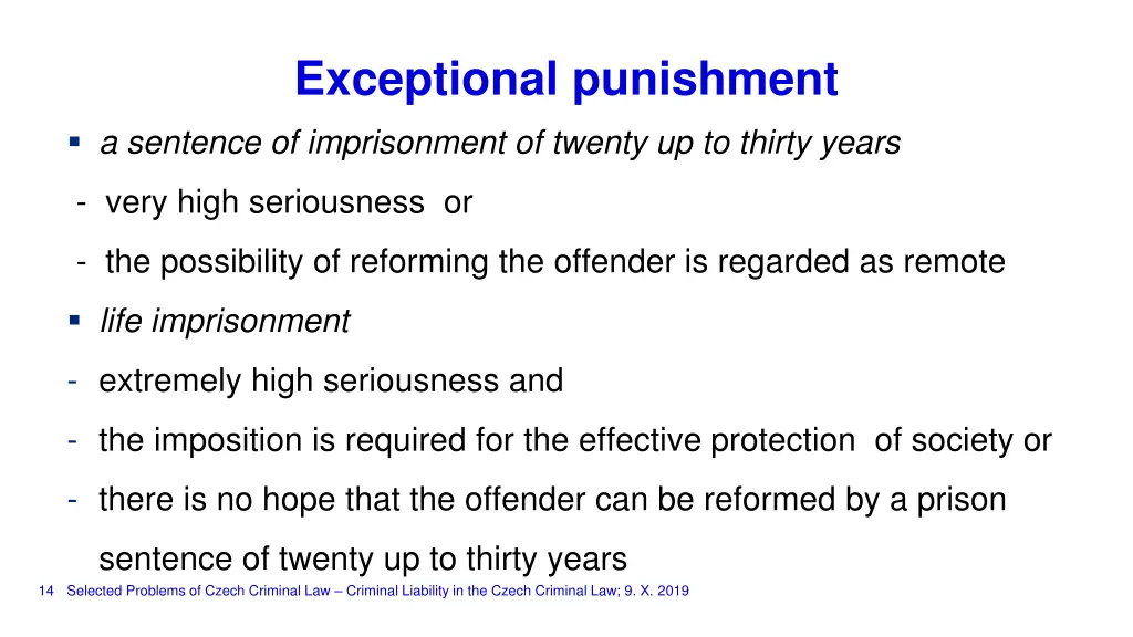 exceptional punishment a sentence of imprisonment