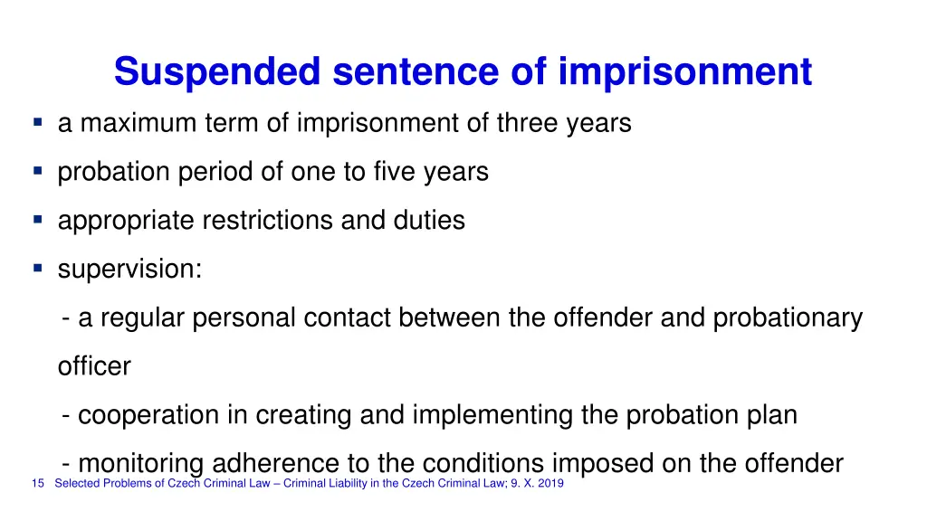 suspended sentence of imprisonment a maximum term