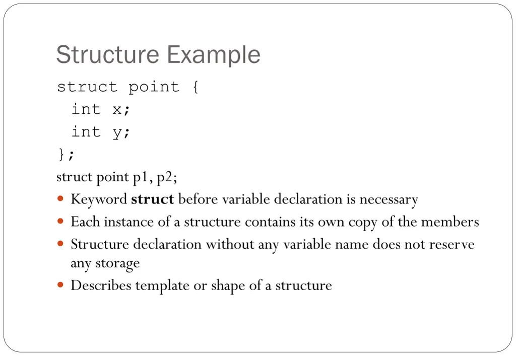 structure example struct point int x int y struct