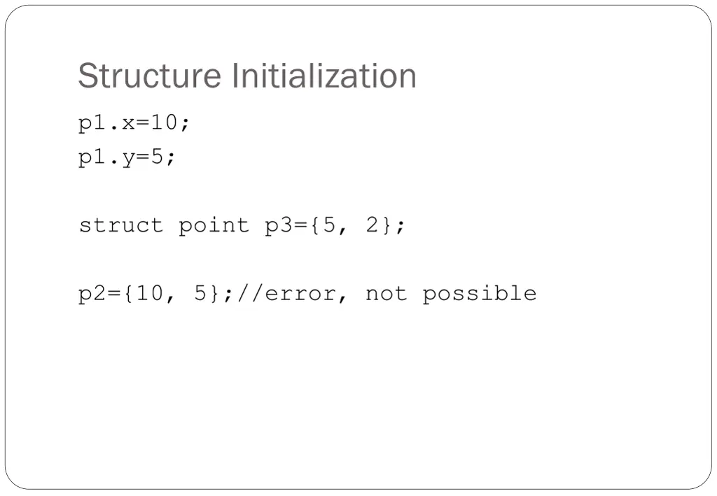 structure initialization