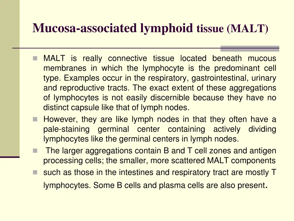 mucosa associated lymphoid tissue malt