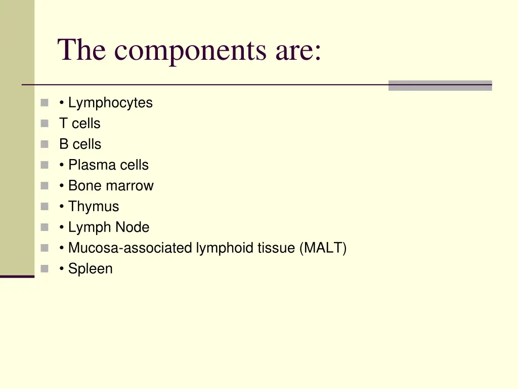 the components are