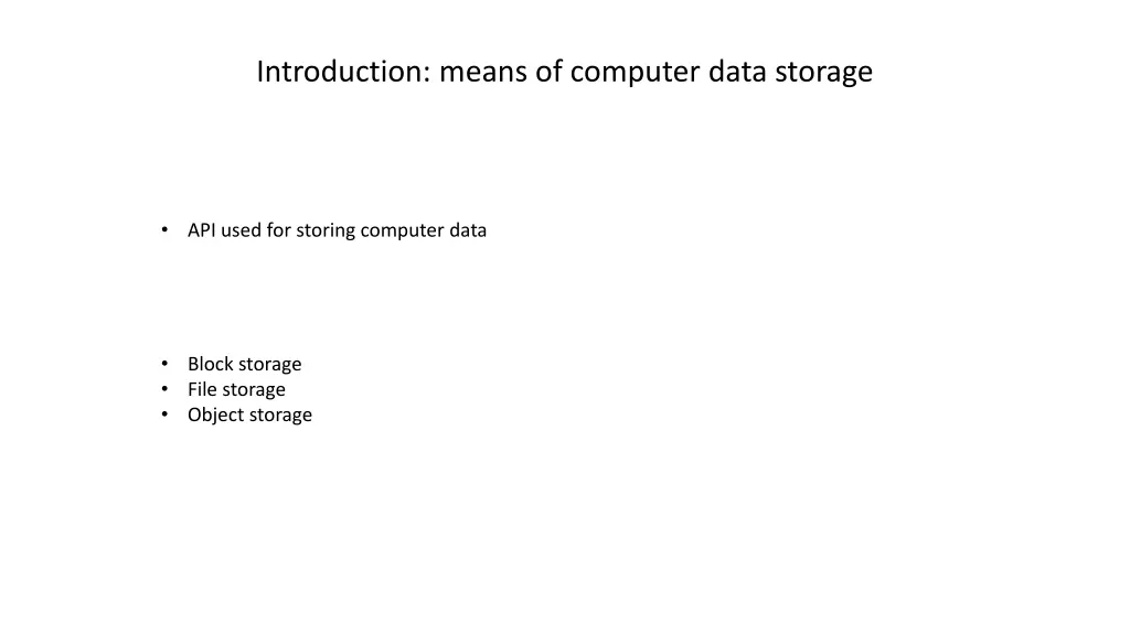 introduction means of computer data storage