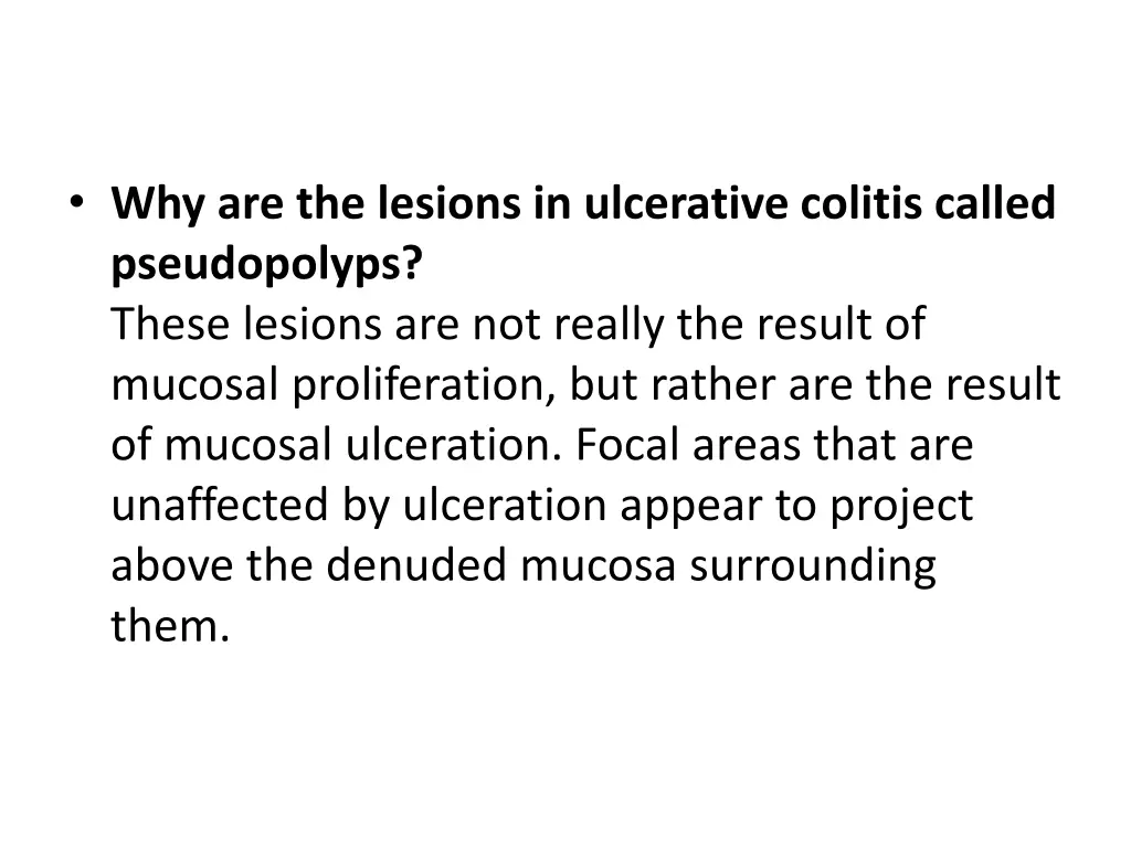 why are the lesions in ulcerative colitis called