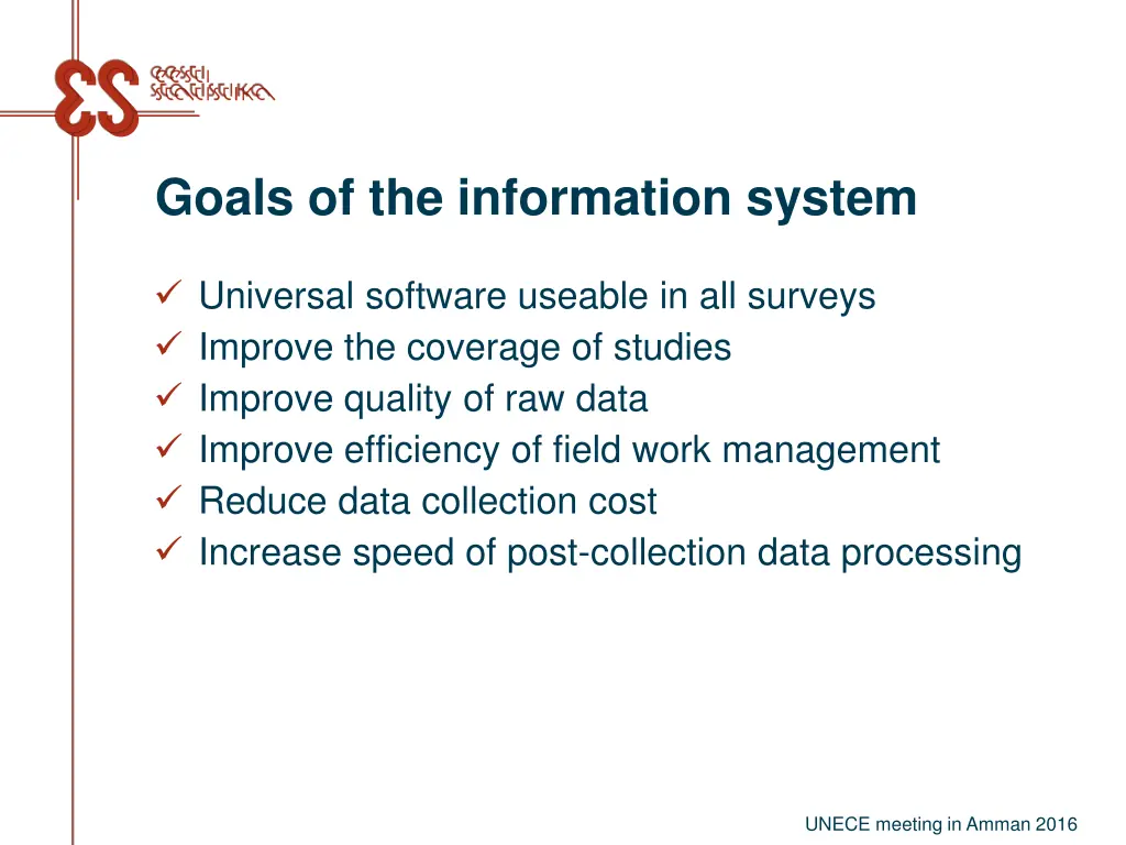 goals of the information system