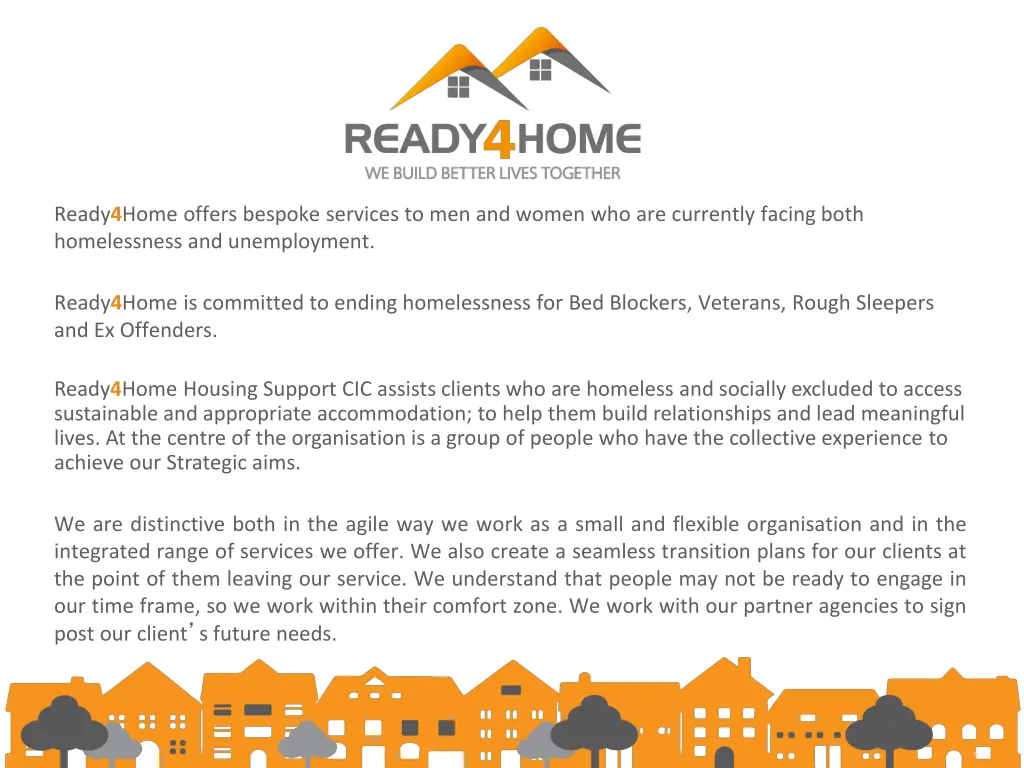 ready 4 home offers bespoke services