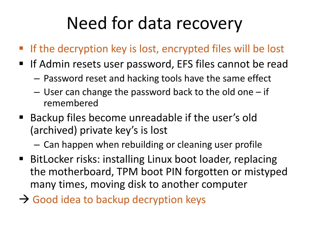 need for data recovery