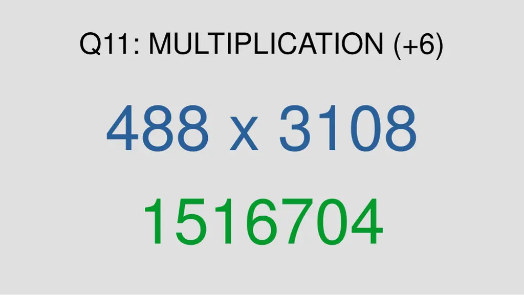 q11 multiplication 6 488 x 3108 1516704